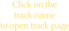 Click on the 
track name 
to open track page 